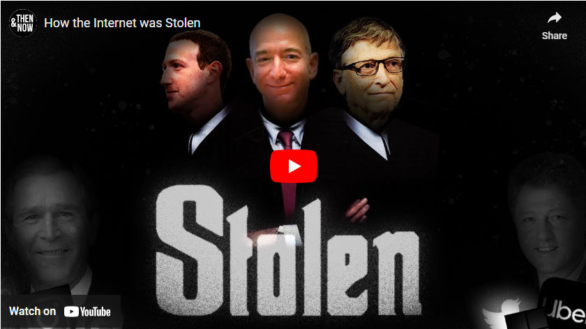How the Internet was Stolen